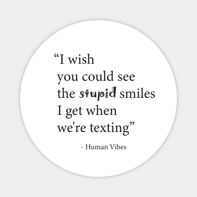 Cute Love Quote: "Stupid Smiles" Romantic Gift for Couples Magnet by Jiyoun's Store 1